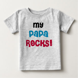 My Papa Rocks Baby T-Shirt