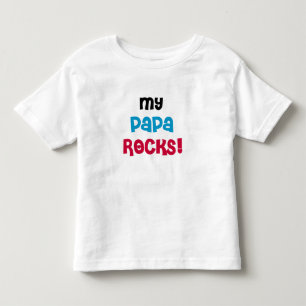 My Papa Rocks Toddler T-Shirt