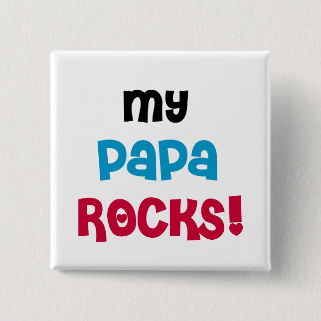 My Papa Rocks Tshirts and Gifts 15 Cm Square Badge (Front)