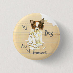 My Papillon Ate my Homework 3 Cm Round Badge