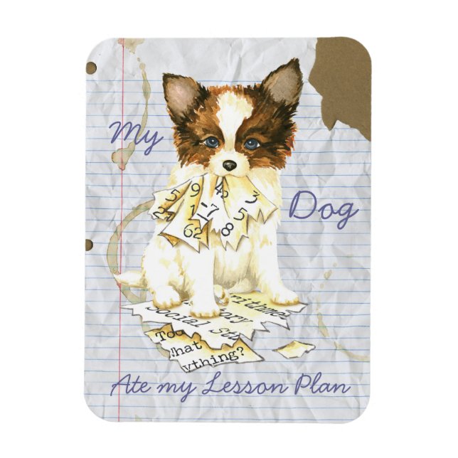 My Papillon Ate my Lesson Plan Magnet (Vertical)
