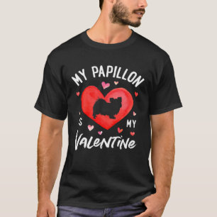 My Papillon Is My Valentine Valentines Day Contine T-Shirt