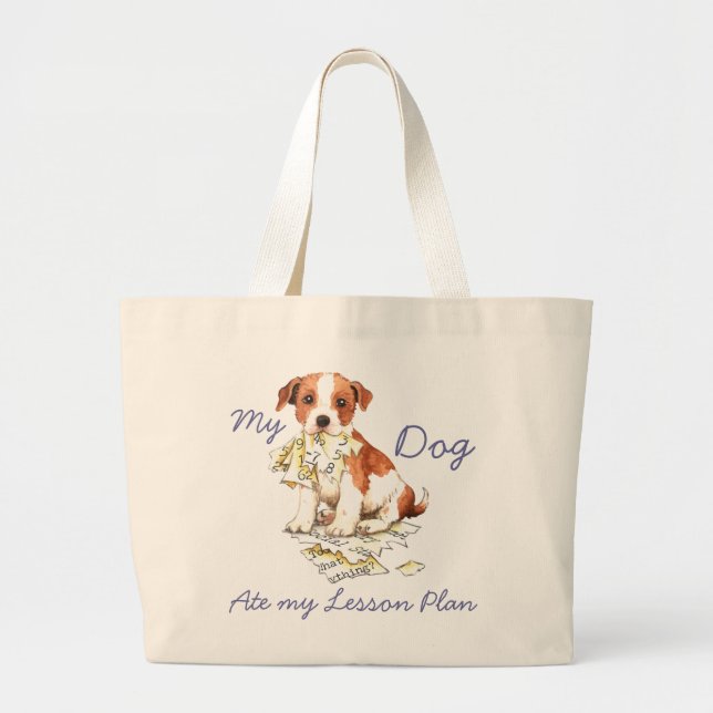 My Parson Russell Terrier Ate My Lesson Plan Large Tote Bag (Front)