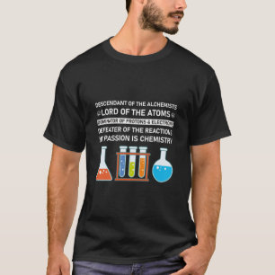 My Passion is Chemistry - Chemistry T-Shirt