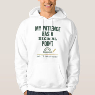 My Patience Has A Decimal Point Math Tee