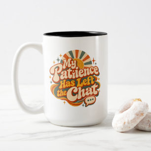 My Patience Has Left the Chat – Funny Retro 70s Two-Tone Coffee Mug