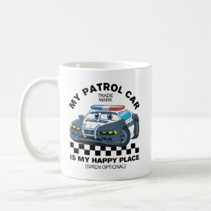My patrol car is my happy place coffee mug