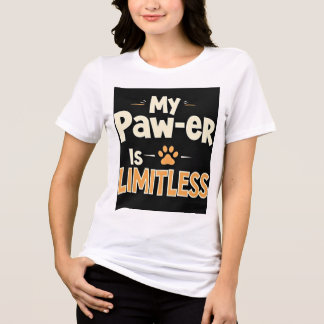 My Paw-er Is Limitless Tri-Blend Shirt