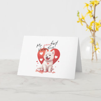 My Pawfect Valentine - Adorable White Jindo Puppy Card