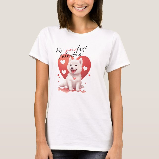 My Pawfect Valentine: Sweet white Jindo dog T-Shirt (Front)