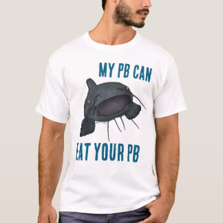 “MY PB CAN EAT YOUR PB” Blue catfish shirt