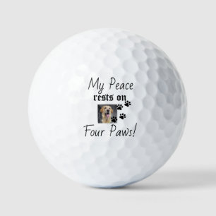 My Peace rests on Four Paws - Cute Pet Lover Quote Golf Balls