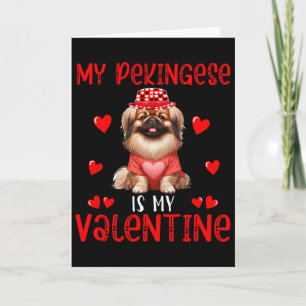 My Pekingese Is My Valentine Hearts Costume Single Card