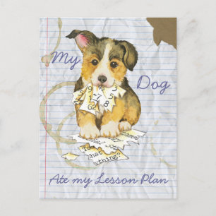 My Pembroke Welsh Corgi Ate my Lesson Plan Postcard