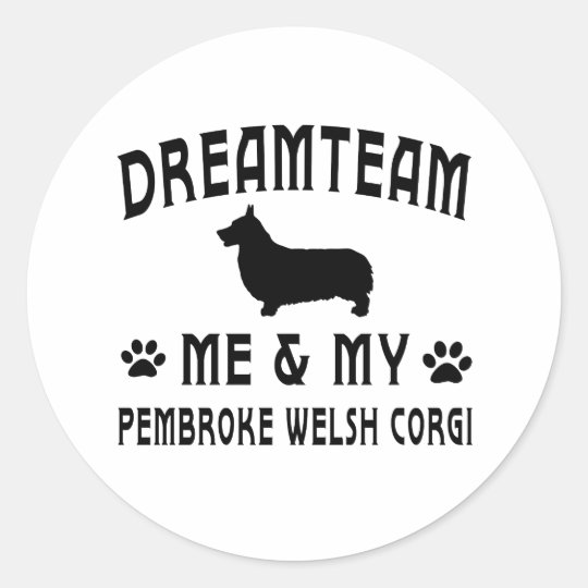 My Pembroke welsh corgi Dog Classic Round Sticker