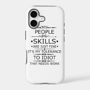 MY PEOPLE SKILLS ARE JUST FINE