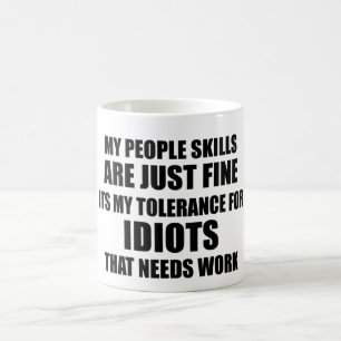 My People Skills Are Just Fine funny humour Coffee Mug