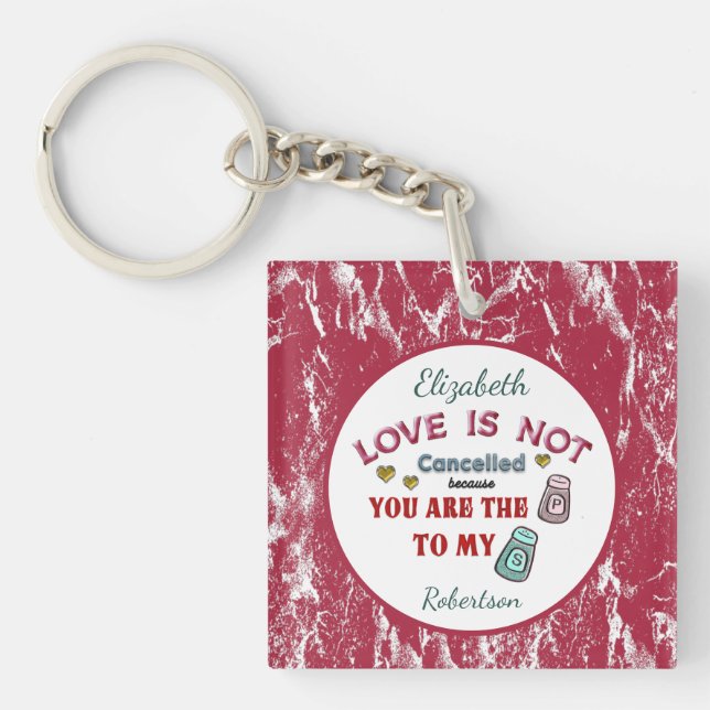 My Pepper To Your Salt Love Key Ring (Front)