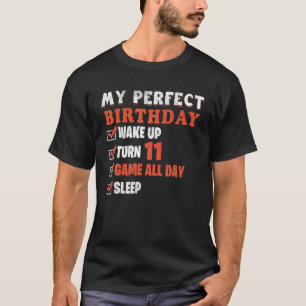 My Perfect Birthday Funny 11Th Birthday Video Game T-Shirt