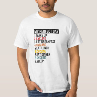 My Perfect Day For Bike Lover & Cyclist T-Shirt