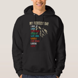 My Perfect Day Outdoor Bushcraft Hiking Hoodie