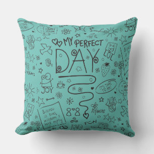 My Perfect Day - Positive Thinking 2 Cushion