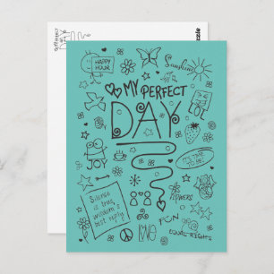 My Perfect Day - Positive Thinking 2 Postcard