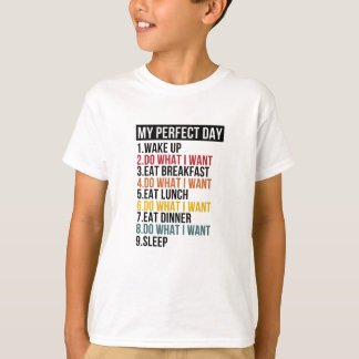 My Perfect Day Retirement Party Retiree T-Shirt