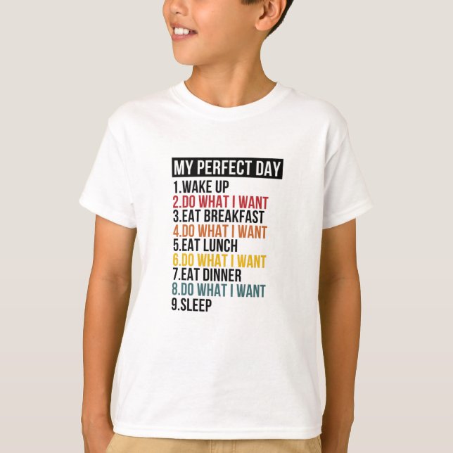 My Perfect Day Retirement Party Retiree T-Shirt (Front)