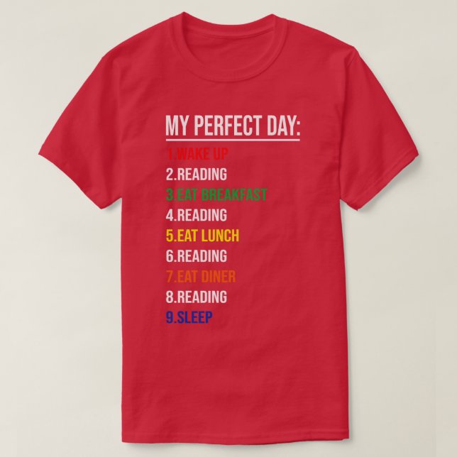My Perfect Day T-Shirt (Design Front)