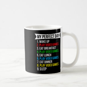 My Perfect Day Video Games Funny Cool Gamer  Coffee Mug