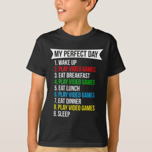 My Perfect Day Video Games Funny Cool Gamer T-Shirt