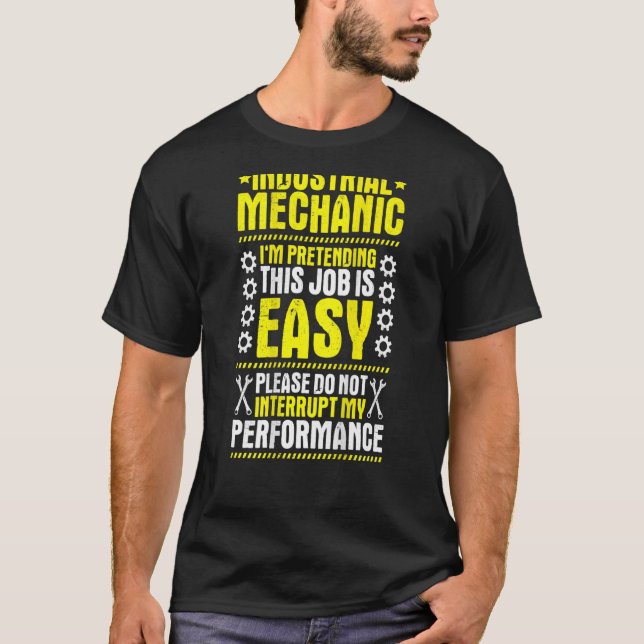 My Performance Industrial Mechanic T-Shirt (Front)