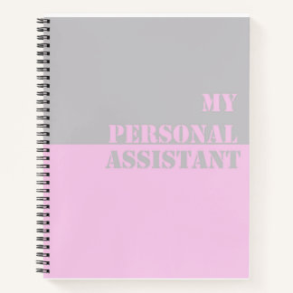 My Personal Assistant Slogan Spiral Notepad Notebook