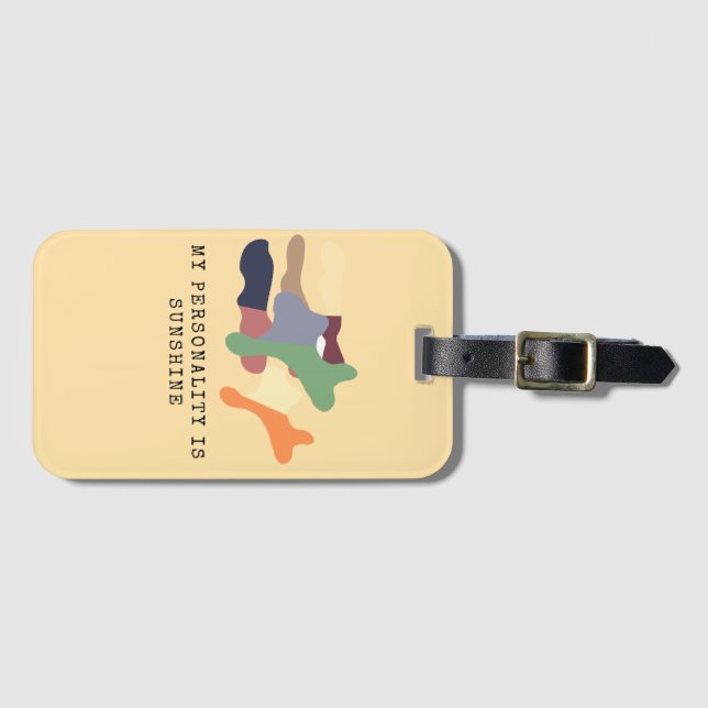 My Personality is Sunshine Luggage Tag (Front Horizontal)