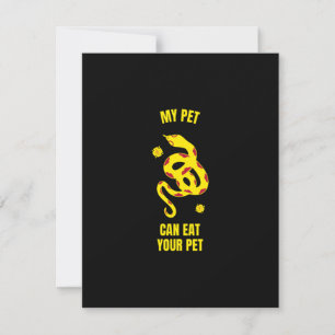 My pet can eat your pet funny reptile pet snake.pn thank you card