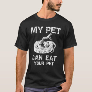 My Pet Can Eat Your Pet  Snakes Horror Halloween S T-Shirt
