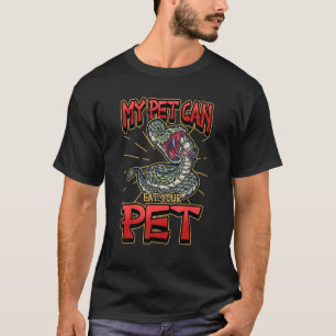 My Pet Can Eat Your Pet T-Shirt