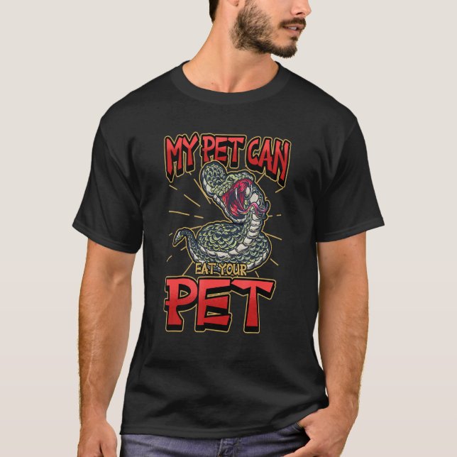 My Pet Can Eat Your Pet T-Shirt (Front)