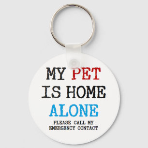 my pet is home alone key ring