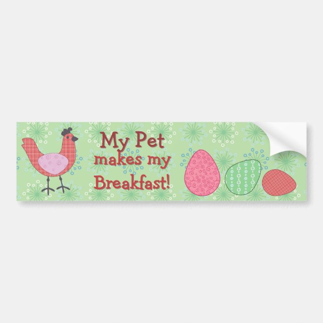 My Pet Makes My Breakfast Bumper Sticker (Front)
