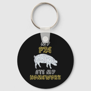 My Pig Ate My Homework Boar Pork Swine Kid Back To Key Ring
