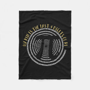 My Pin Is The Last 4 Digits Of Pi I Pi Day Fun Pun Fleece Blanket