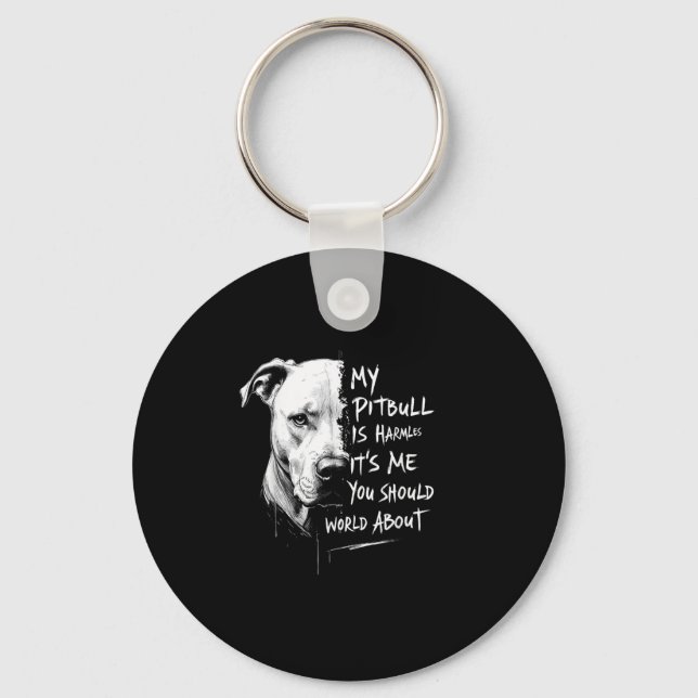 My Pitbull Is Harmless Funny Pitbull Dog Warning Q Key Ring (Front)