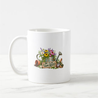 My Plans Have Roots – Vintage Gardening Floral Des Coffee Mug