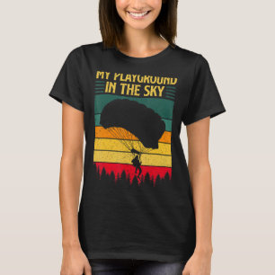 My Playground Is The Sky Skydiving T-Shirt