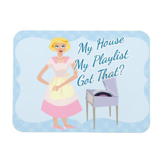 My Playlist Kitschy Housewife Sarcasm Magnet