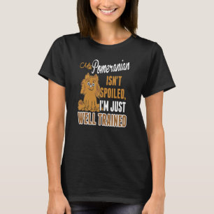 My Pomeranian Is Not A Pet My Pomeranian Is Family T-Shirt