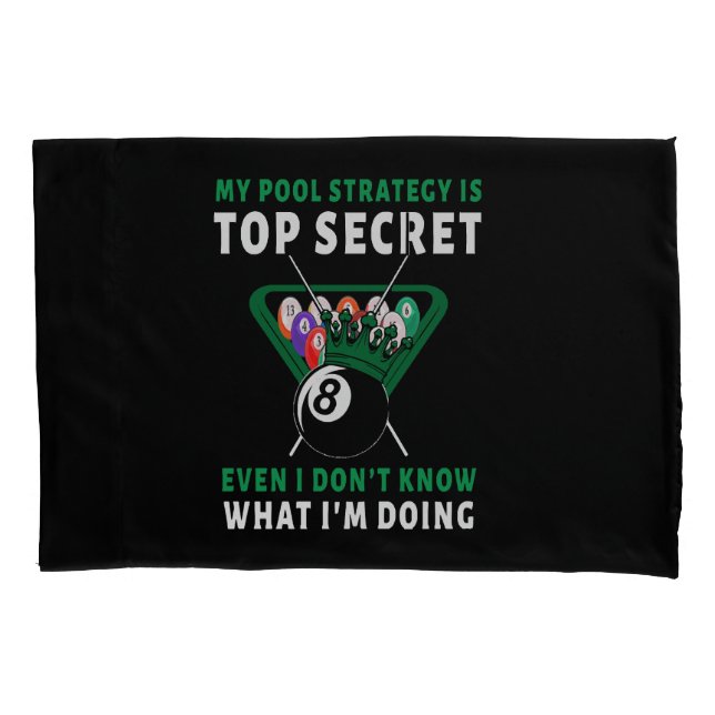 My Pool Strategy Is Even Pillowcase (Front)