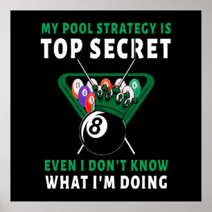 My Pool Strategy Is Even Poster